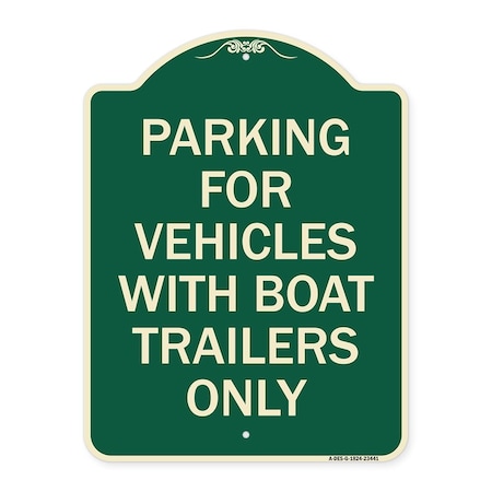 Signmission Parking for Vehicles W/ Boat Trailers Heavy-Gauge Aluminum Sign, 24" x 18", G-1824-23441 A-DES-G-1824-23441